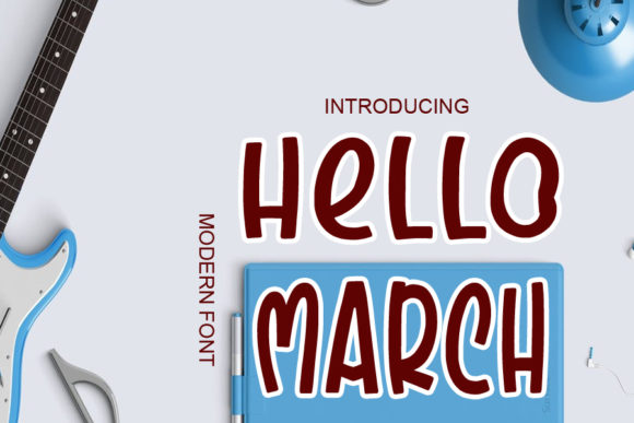 Hello March: Why This Bold, Simple Display Font Is Your New Secret Weapon