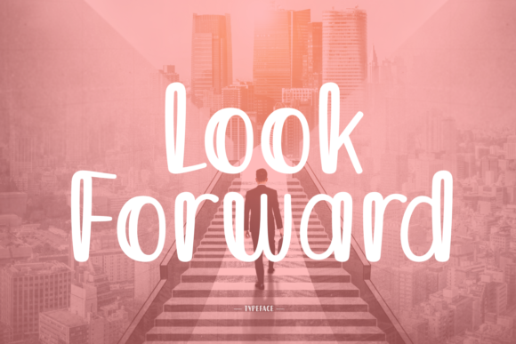 Look Forward: Elevating Design Workflows with Joyful Typography