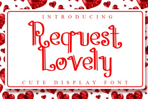 Request Lovely: Elevating Design with Romantic Typography