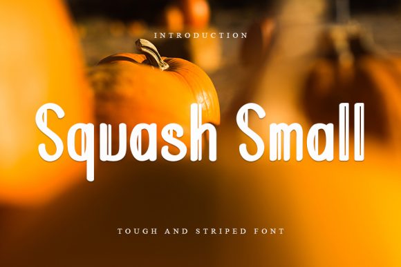 Squash Small: A Strategic Approach to Using a Cool, Trendy Display Font