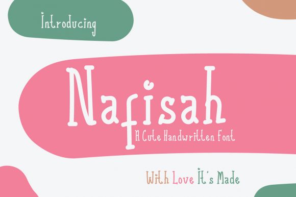 The Whimsical Charm of Nafisah: Elevating Designs with a Sweet, Quirky Display Font