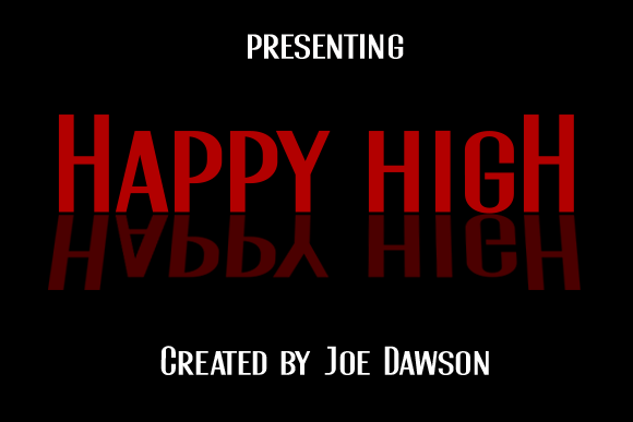 Unlocking the Cosmic Potential of Happy High: A Guide to Modern Display Typography